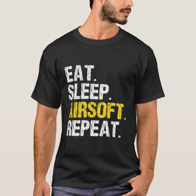 Essen Sleep Airsoft Wiederholung Air Soft Funny Ge T-Shirt (Vorderseite)