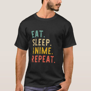 Essen Sleep Anime Wiederholen Fan Lover Retro Vint T-Shirt