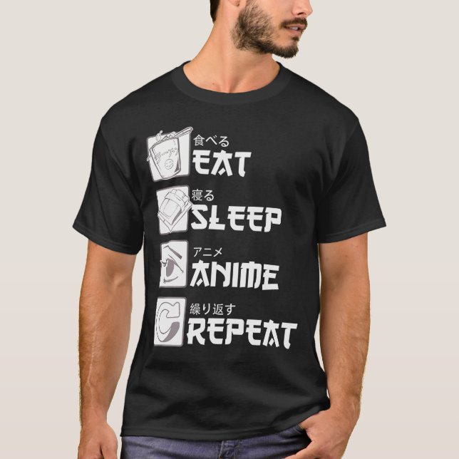 Essen Sleep Anime Wiederholung Manga s T-Shirt (Vorderseite)