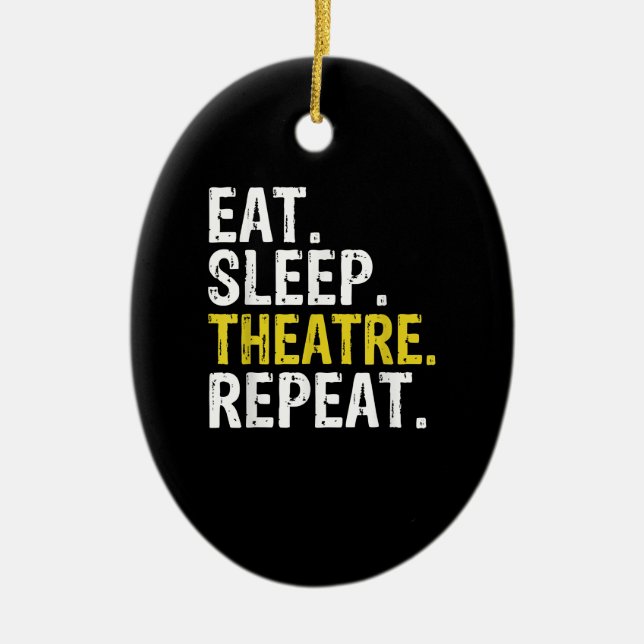 Essen Sleep Atre Wiederholung Schauspieler Geschen Keramik Ornament (Vorne)
