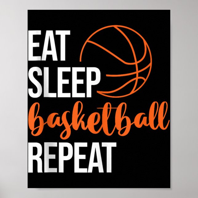 Essen Sleep Basketball Wiederholen Spaß Sport Moti Poster (Vorne)