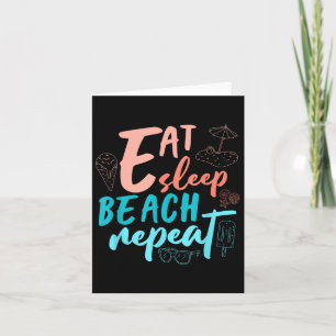 Essen Sleep Beach Wiederholung Shirt Niedlich Beac Karte