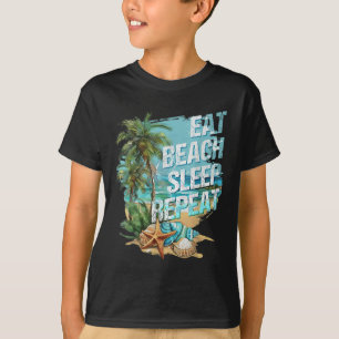 Essen Sleep Beach Wiederholung Sommerurlaub Tropic T-Shirt