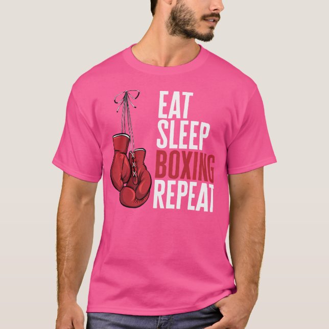 Essen Sleep Boxing Wiederholen Handschuhe Kampf Ri T-Shirt (Vorderseite)