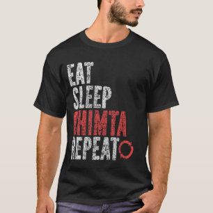 Essen Sleep Chimta Wiederholung T-Shirt