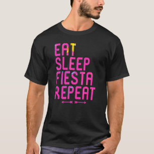 Essen Sleep Fiesta Repeat Cinco De Mayo Happy Mexi T-Shirt