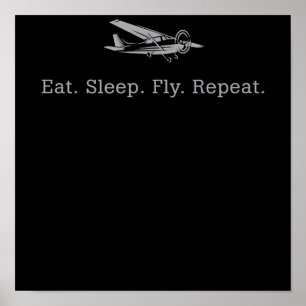 Essen Sleep Fly Dronen Wiederholen Aviator Geschen Poster