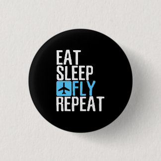 Essen Sleep Fly Wiederholen Funny Aviation Pilot G Button