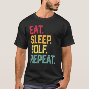 Essen Sleep Golf Wiederholung Retro Golfing Väter  T-Shirt