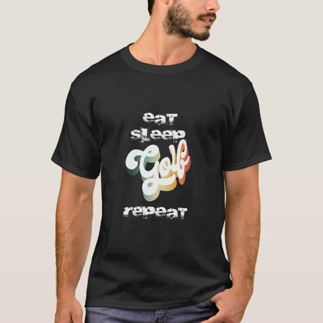 Essen Sleep Golf Wiederholung T-Shirt (Vorderseite)