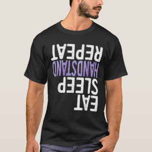 Essen Sleep Handstand Wiederholen Funny Gymnastics T-Shirt