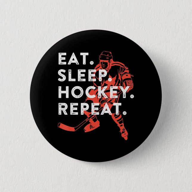 Essen Sleep Hockey Wiederholung Geschenk Button (Vorderseite)