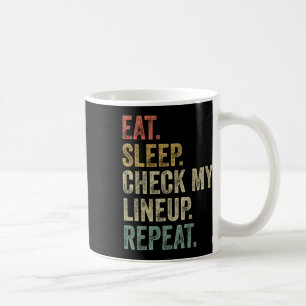 Essen Sleep Karo Mein Lineup Wiederholen Funny Fan Kaffeetasse