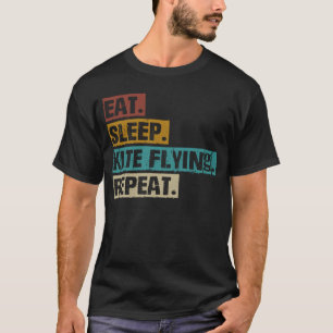 Essen Sleep Kite Flying Wiederholen Vintag Kite Fl T-Shirt