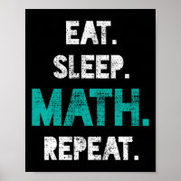 Essen Sleep Mathe Wiederholen Funny Mathe Lehrer G