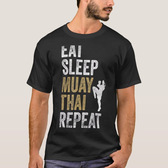 Essen Sleep Muay Thai Wiederholung Muay Thai T-Shirt (Vorderseite)