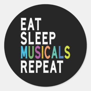 Essen Sleep Musicals wiederholen Broadway Schauspi Runder Aufkleber