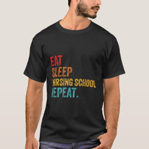 Essen Sleep Nursing School Wiederholung Rn Nursing T-Shirt