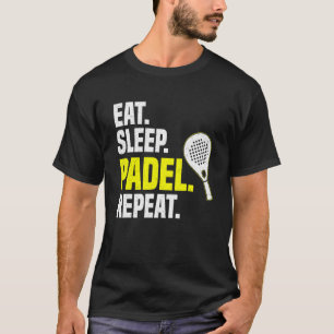 Essen Sleep Padel Wiederholung T-Shirt