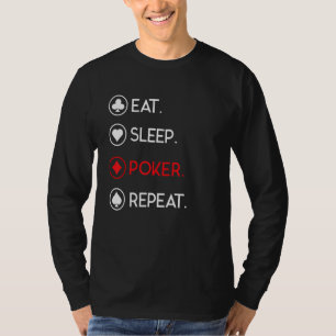 Essen Sleep Poker Wiederholen Cardspitze T-Shirt