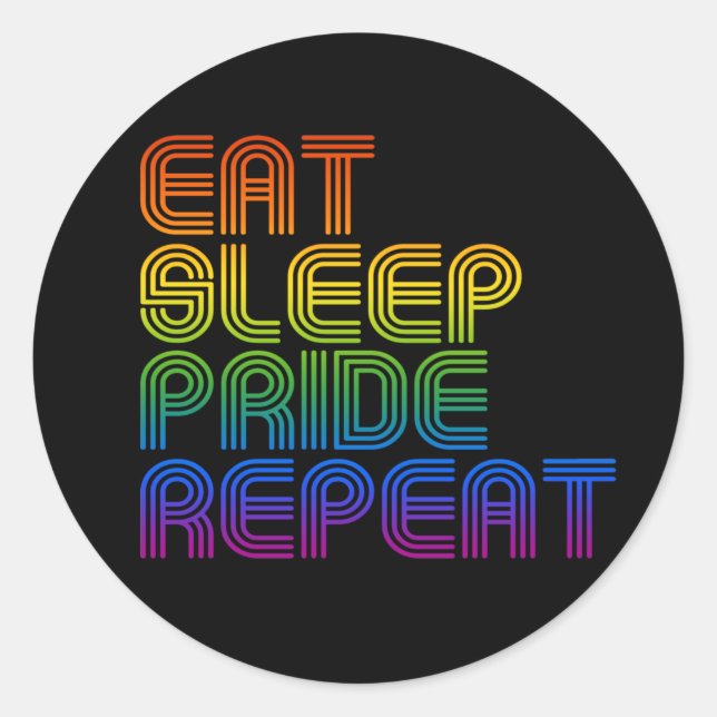 Essen Sleep Pride Wiederholung T - Shirt Runder Aufkleber (Vorderseite)
