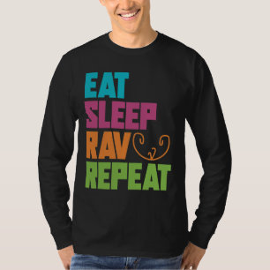 Essen Sleep Rav Wiederholung T-Shirt