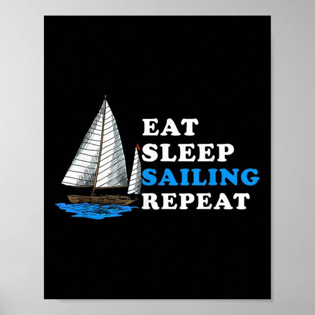 Essen Sleep Sailing Wiederholung nautischer Boot-S Poster (Vorne)