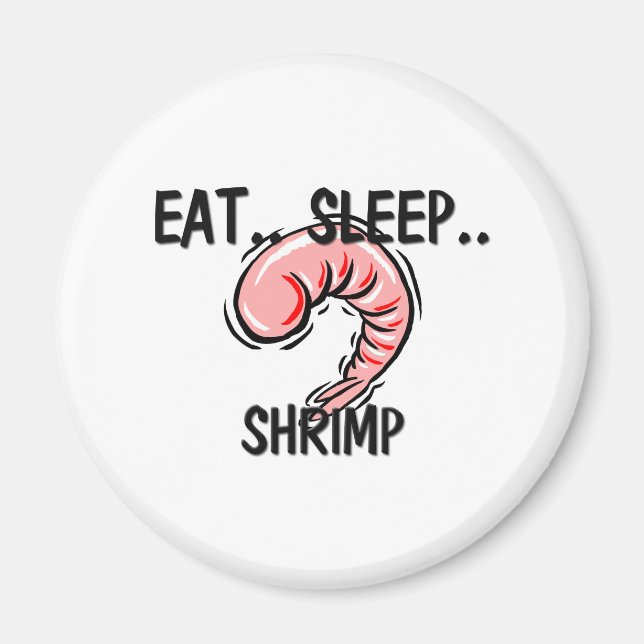 Essen Sleep SHRIMP Magnet (Vorne)