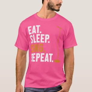 Essen Sleep Sing Wiederholung Opera House Tenor Si T-Shirt