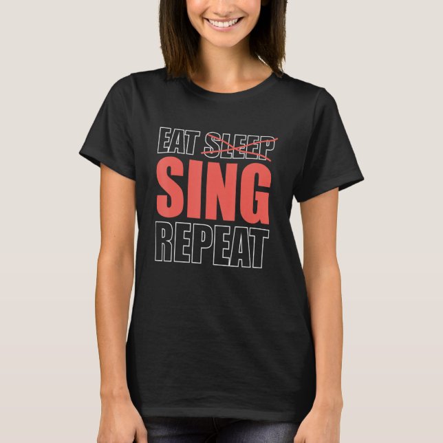 Essen Sleep Sing Wiederholung Opera Singer T-Shirt (Vorderseite)