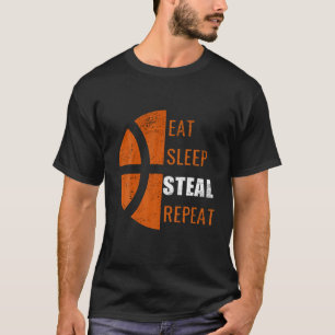 Essen Sleep Steal Wiederholung Funny Basketball Mä T-Shirt