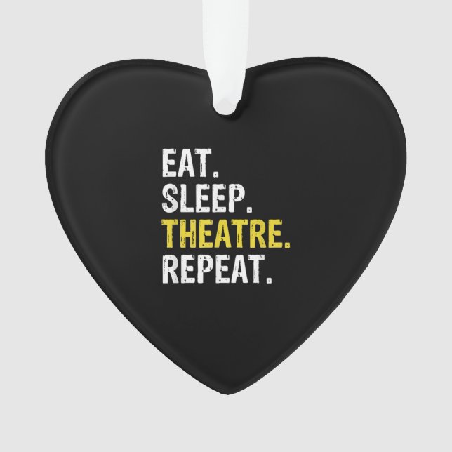 Essen Sleep Theater Wiederholung Schauspieler Dram Ornament (Vorderseite)