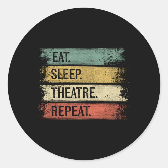 Essen Sleep Theater Wiederholung Theater Tech Scha Runder Aufkleber (Vorderseite)