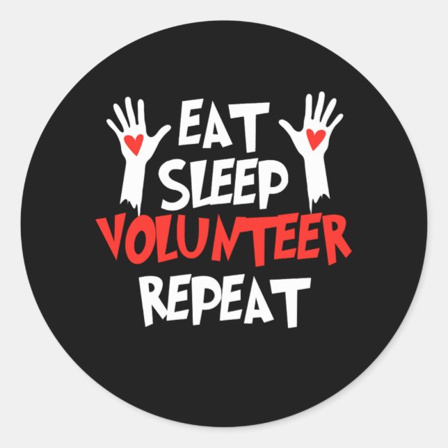 Essen Sleep Volunteer Wiederholung Freiwillige Runder Aufkleber (Vorderseite)