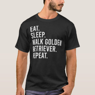 Essen Sleep Walk Golden Retriever Wiederholen Funn T-Shirt