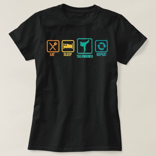 Essen Sleep Wiederholen Taekwondo Tai Chi Martial  T-Shirt (Design vorne)