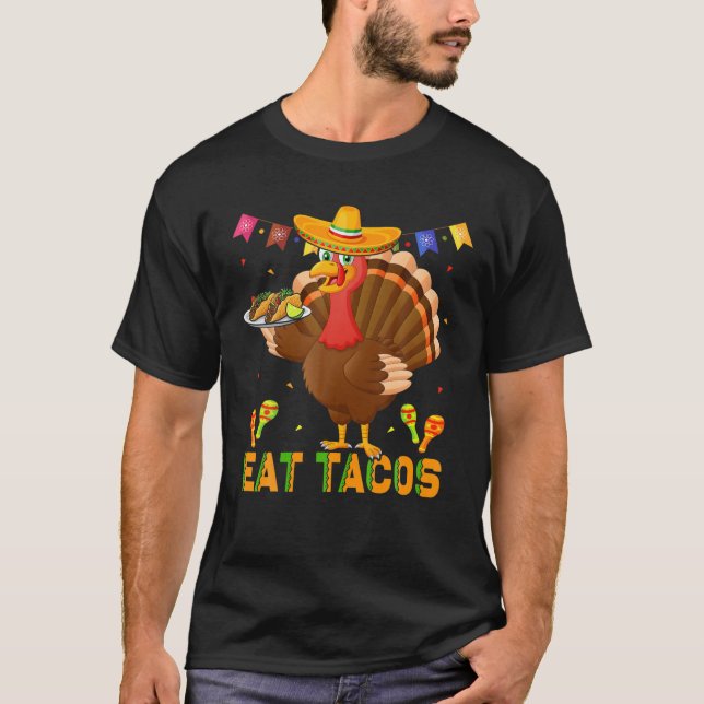 Essen Tacos Funny Turkey Sombrero Taco Lover Thank T-Shirt (Vorderseite)