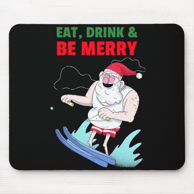 Essen, trinken & sich frohe Weihnachten. Mousepad (Vorne)