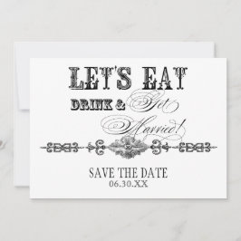 Essen, trinken Sie Verheiratet speichern Sie das D Save The Date