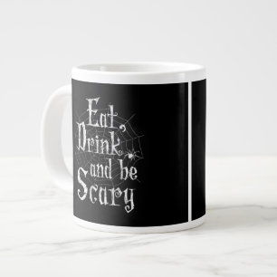 Essen, trinken und Beängstigend Halloween Funny S Jumbo-Tasse