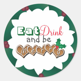 Essen, trinken und frohe Weihnachten sein Runder Aufkleber