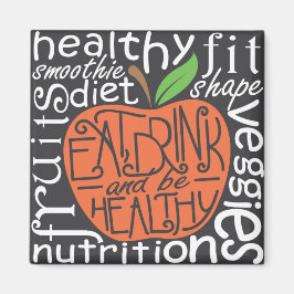 Essen, trinken und gesund zitieren magnet