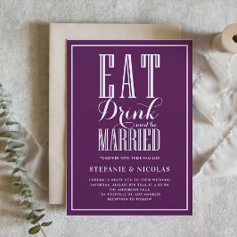 Essen, trinken und Lila Hochzeit Verheiratet sein Einladung