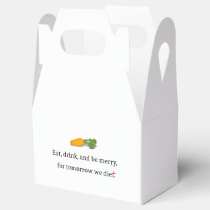 "Essen, trinken und Merken, für morgen essen wir" Geschenkschachtel