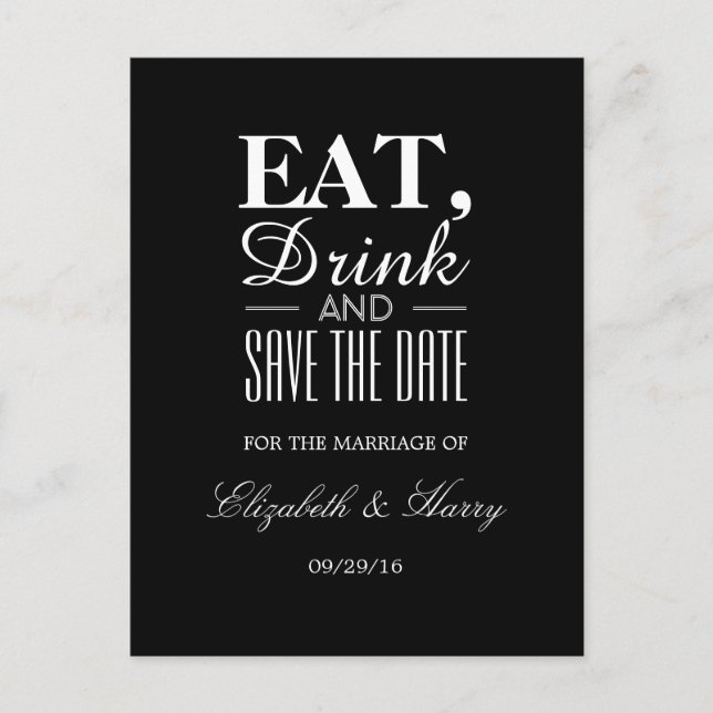 Essen, trinken und Save the Date Hochzeit Ankündigungspostkarte (Vorderseite)