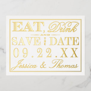 Essen, trinken und Save the Date Verheiratet sein Folie Einladungspostkarte