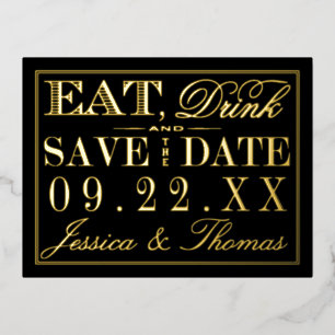 Essen, trinken und Save the Date Verheiratet sein Folie Einladungspostkarte