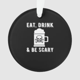 Essen Trinken Und Sei Gruselig Halloween Bier Vint Ornament