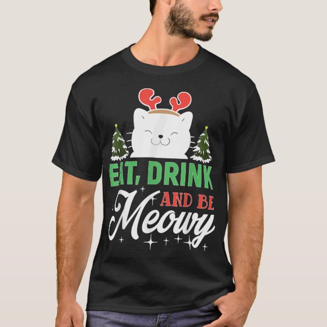 Essen, trinken, und seidig witzige Weihnachtskatze T-Shirt (Vorderseite)