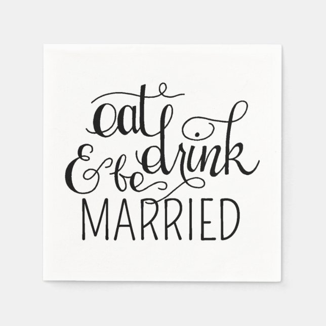 Essen, trinken und Verheiratet Cocktail Napkins Ho Serviette (Vorderseite)